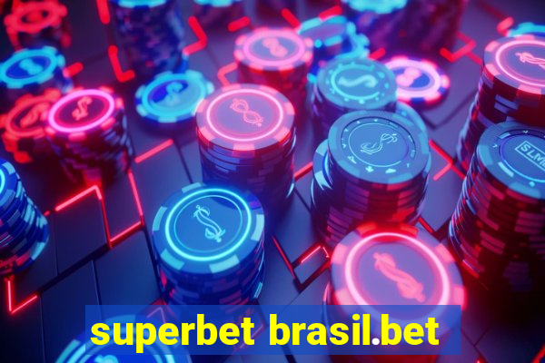 superbet brasil.bet